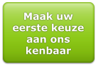 Maak uw eerste keuze aan ons kenbaar